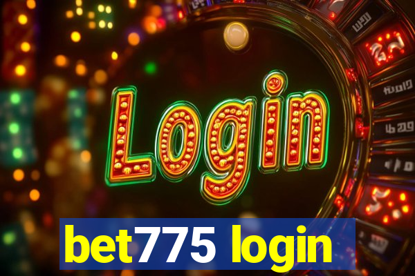 bet775 login